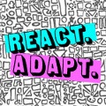 React Adapt - Using Social Media Well