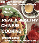 Nick Zhou - Real & Healthy Chinese Cooking